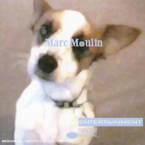 Marc Moulin : Entertainment