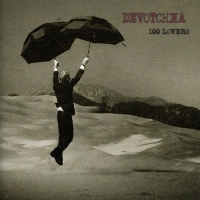 Devotchka - 100 Lovers