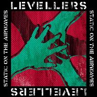 Levellers - Static On The Airwaves