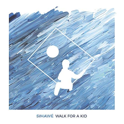 Simawé - Walk For a Kid