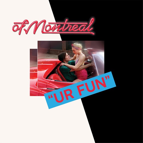 of Montreal - UR FUN