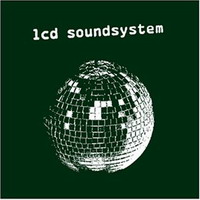 LCD Soundsystem : LCD Soundsystem
