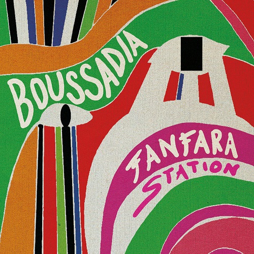 Fanfara Station - Boussadia