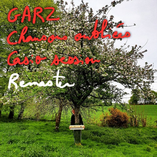 Garz - Chansons Oubliées