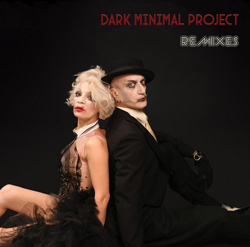 Dark Minimal Project – Remixes