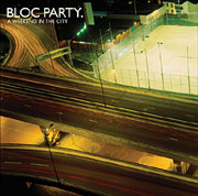 Bloc Party - A week end in the city