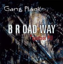 B R OAD WAY - Gang Plank EP