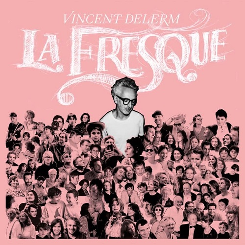 Vincent Delerm – La Fresque