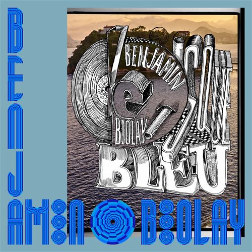 Benjamin Biolay - Le Disque Bleu