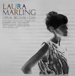 Laura Marling - I Speak Because I Can