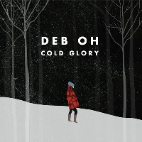 Deb Oh - Cold Glory