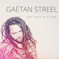 Gaëtan Streel - Two Days at a Time