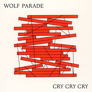 Wolf Parade - Cry, Cry, Cry