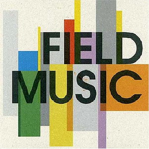 Field Music : Field Music