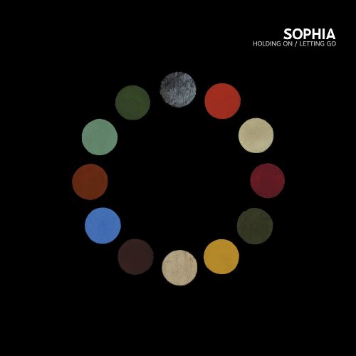 Sophia - Holding On/Letting Go