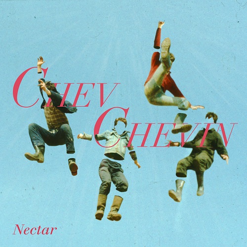 Chev Chevin - Nectar