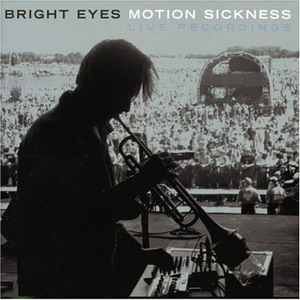 Bright Eyes : Motion Sickness (live)
