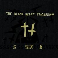 Black Heart Procession - Six
