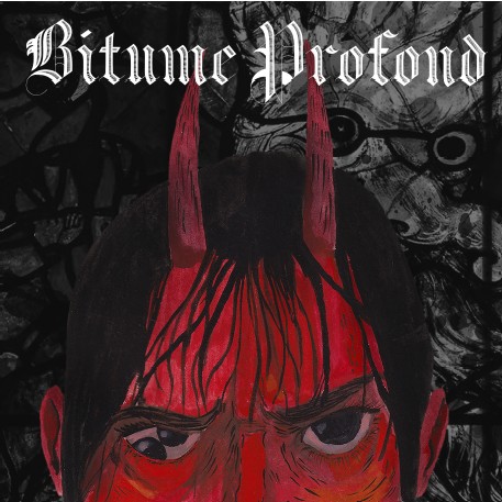 Bitume Profond